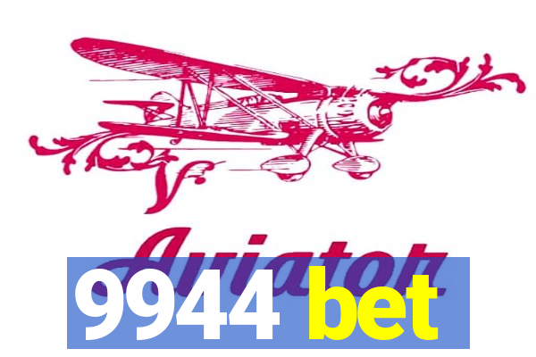 9944 bet