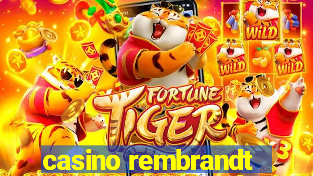 casino rembrandt