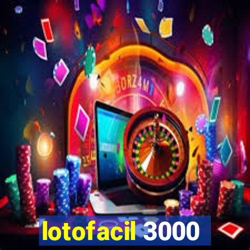 lotofacil 3000