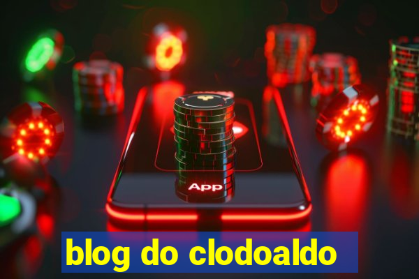 blog do clodoaldo