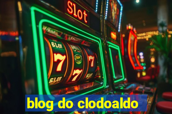 blog do clodoaldo