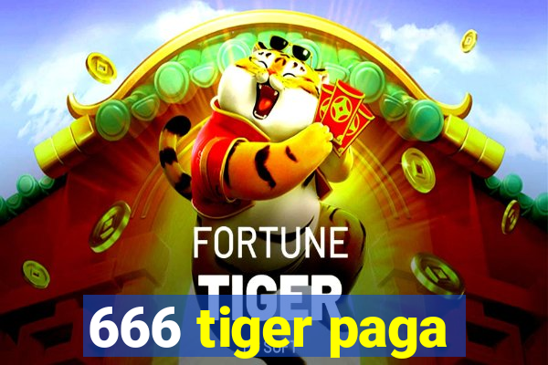 666 tiger paga