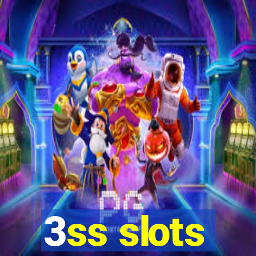 3ss slots