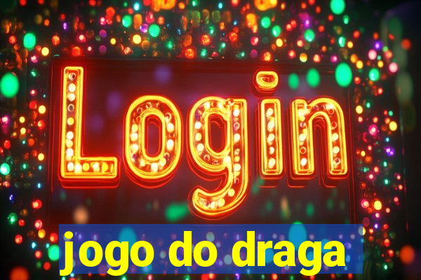 jogo do draga