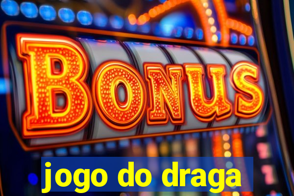 jogo do draga