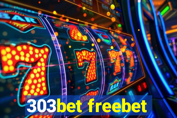 303bet freebet