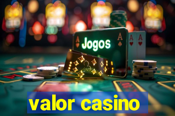 valor casino