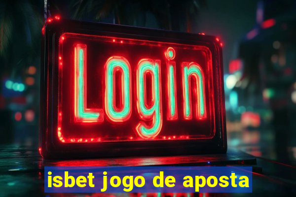 isbet jogo de aposta