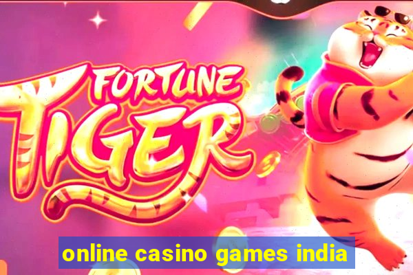 online casino games india