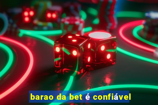 barao da bet é confiável