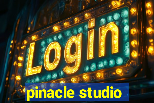 pinacle studio