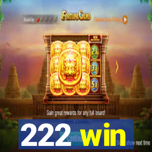 222 win