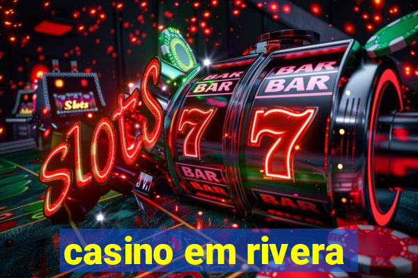 casino em rivera