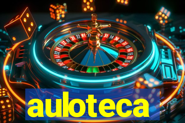 auloteca