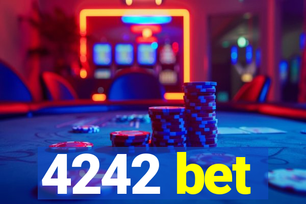 4242 bet