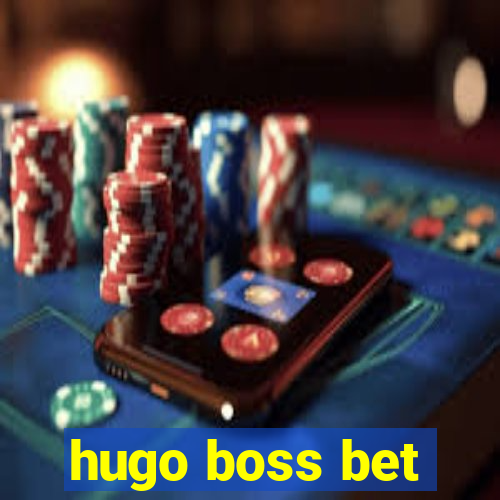 hugo boss bet