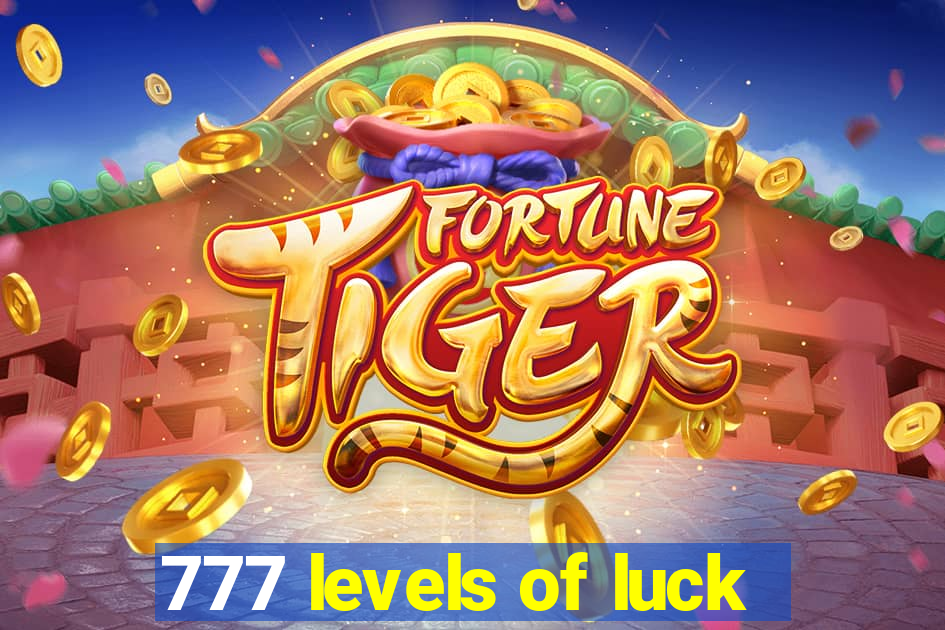 777 levels of luck