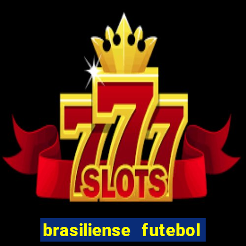 brasiliense futebol clube maior de 18