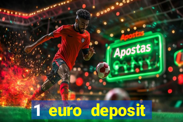 1 euro deposit casino 2020