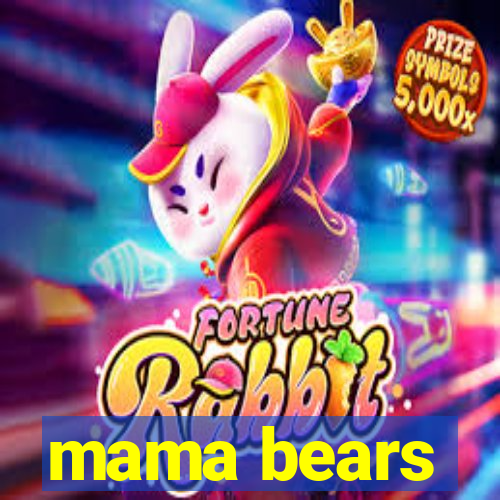 mama bears