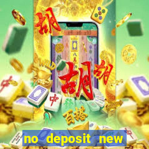 no deposit new online casino