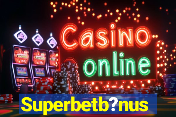 Superbetb?nus