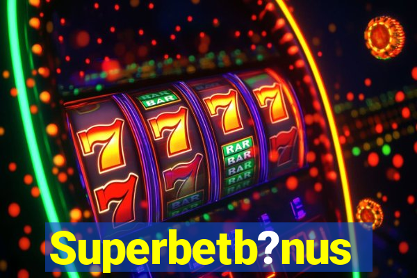 Superbetb?nus