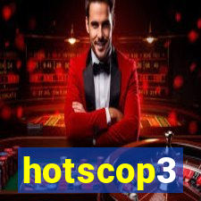 hotscop3