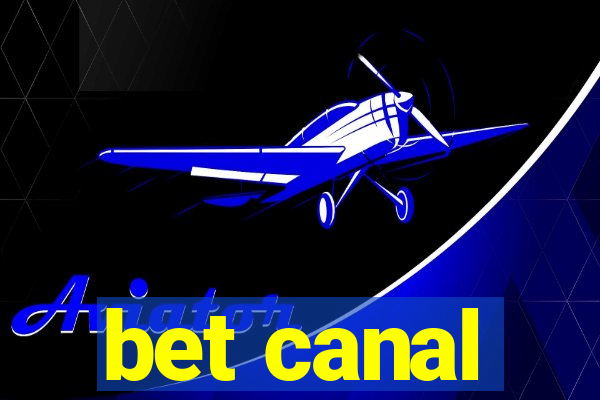 bet canal