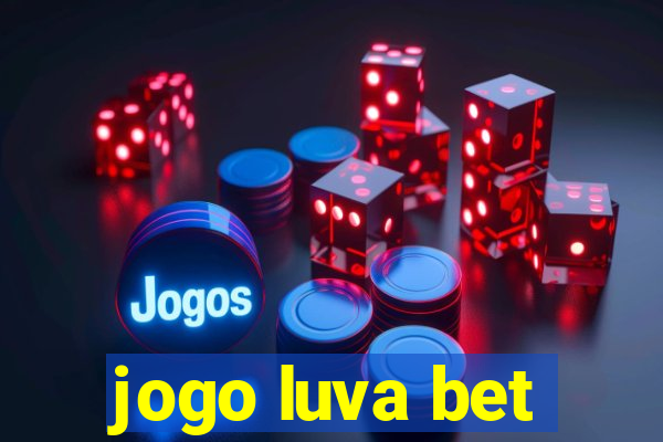 jogo luva bet