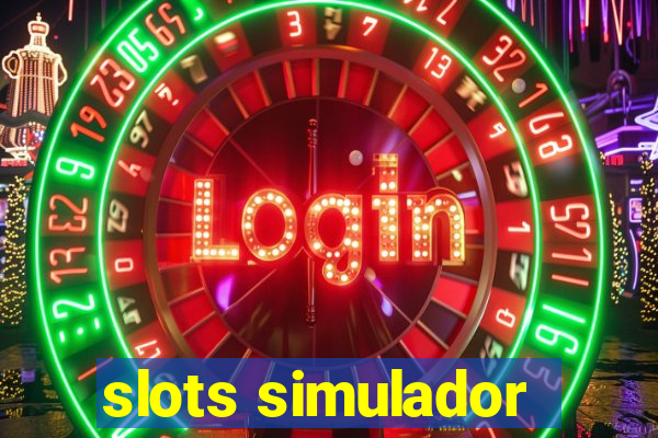 slots simulador