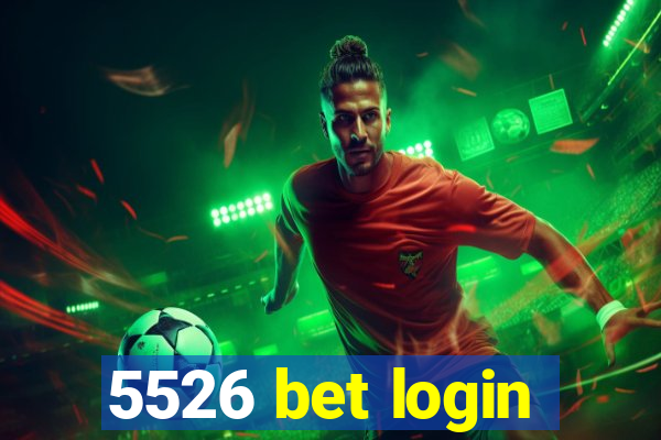 5526 bet login