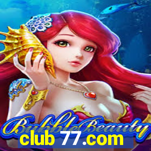 club 77.com