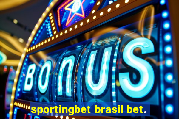 sportingbet brasil bet.