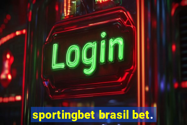 sportingbet brasil bet.