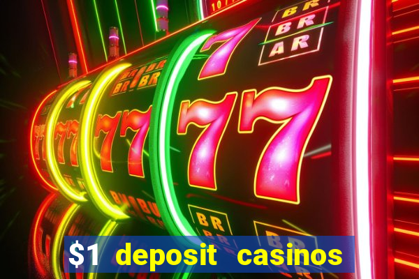 $1 deposit casinos nz players