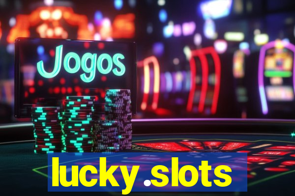 lucky.slots