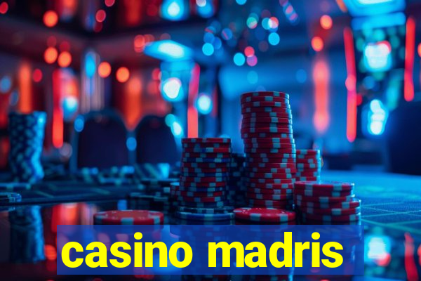 casino madris