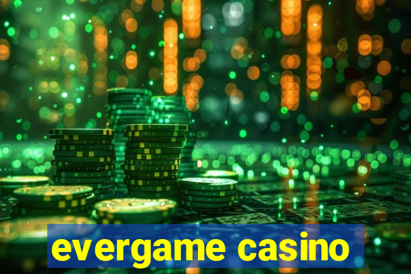 evergame casino