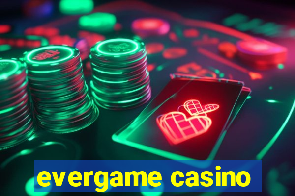 evergame casino