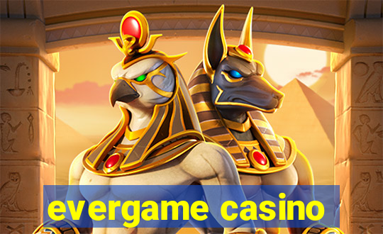 evergame casino