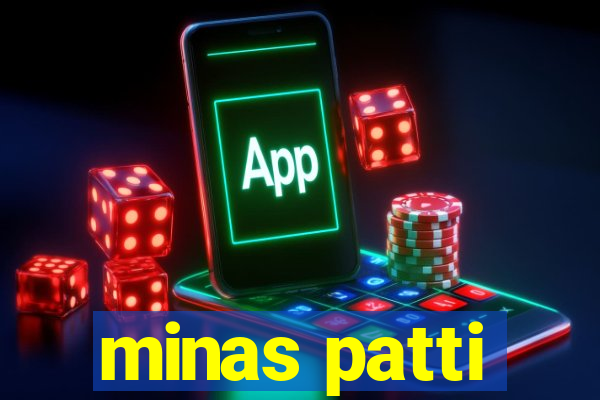 minas patti