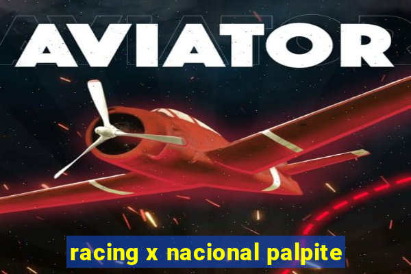 racing x nacional palpite