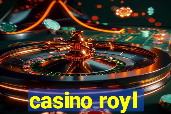 casino royl