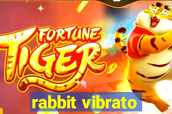 rabbit vibrato