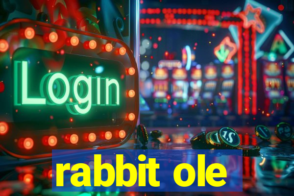 rabbit ole