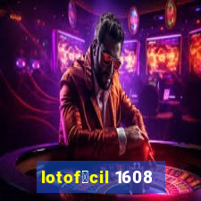 lotof谩cil 1608