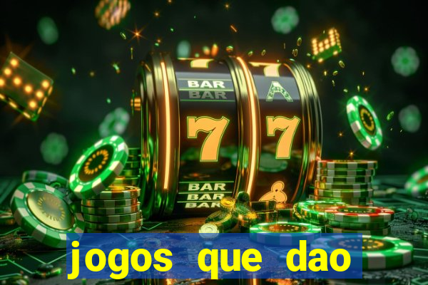 jogos que dao dinheiro sem depositar nada