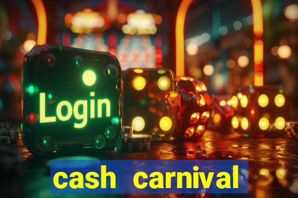 cash carnival casino slots