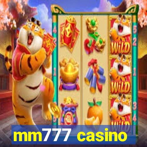 mm777 casino